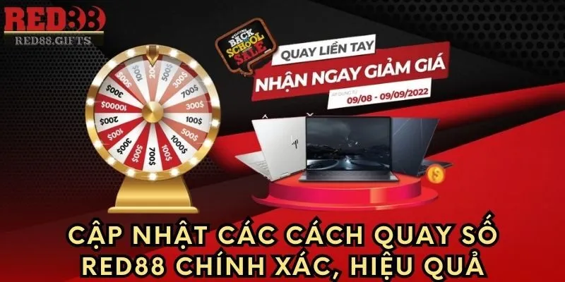 Cập nhật các cách Quay Số Red88 chính xác, hiệu quả