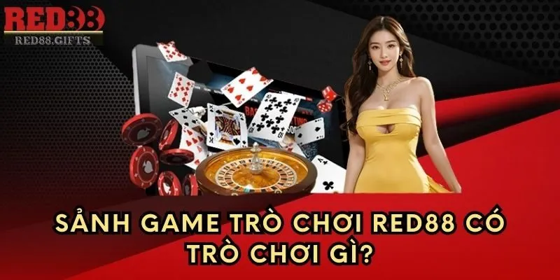 Sảnh game Trò Chơi Red88 có tựa game gì?