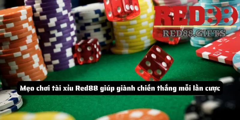 Mẹo chơi tài xỉu Red88 giúp giành chiến thắng mỗi lần cược